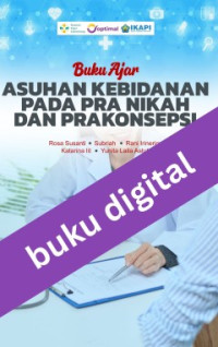 Image of Buku Ajar Asuhan Kebidanan Pada Pra Nikah dan Prakonsepsi
