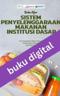 Image of Buku Ajar Sistem Penyelenggaraan Makanan Institusi Dasar