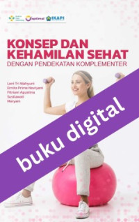 Image of Konsep Dan Kehamilan Sehat Dengan Pendekatan Komplementer